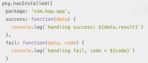 采用 pkg.hasInstalled({ package: 'com.hap.app'}) 判斷Android 原生App安裝狀態(tài)